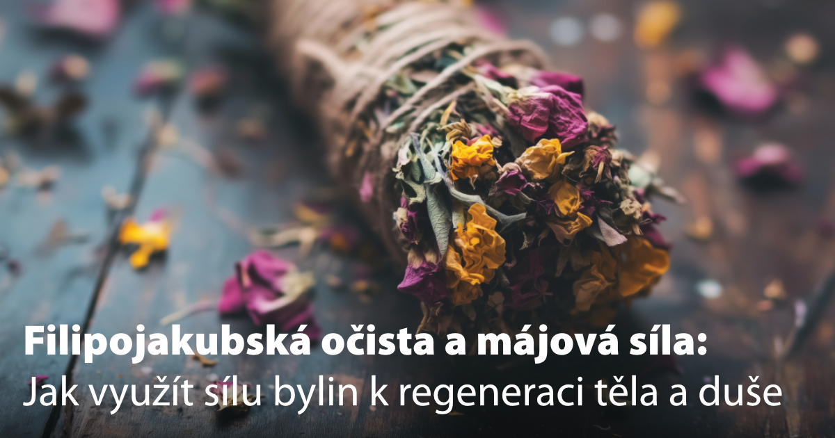 Filipojakubská očista a májová síla